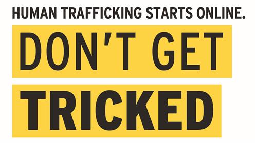 Don't Get Tricked by Human Trafficking